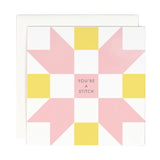 You're A Stitch Card