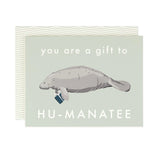 Gift to Humanatee Card